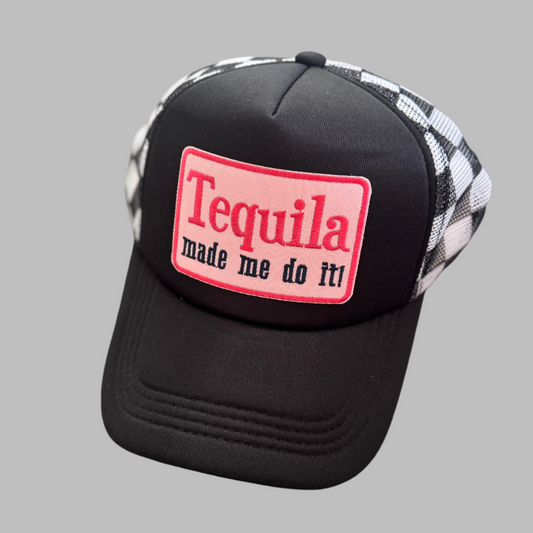 Tequila made me